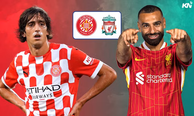 Nhận định Girona vs Liverpool, 0h45 ngày 11/12: Nạn nhân tiếp theo của 'The Kop'