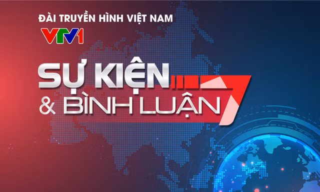Điều gì thu hút ở chương trình 'Sự kiện và Bình luận'