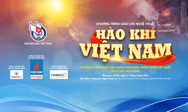 “Hào khí Việt Nam” – Chương trình giao lưu nghệ thuật kỷ niệm Ngày Giải phóng miền Nam