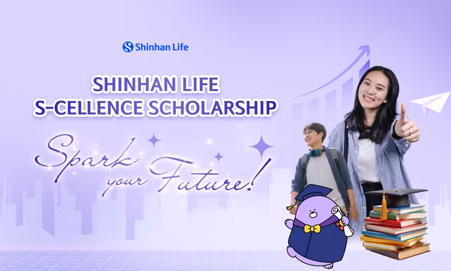 Học bổng 'Shinhan Life S-Cellence' – Cơ hội kiến tập, hỗ trợ tài chính cho sinh viên 