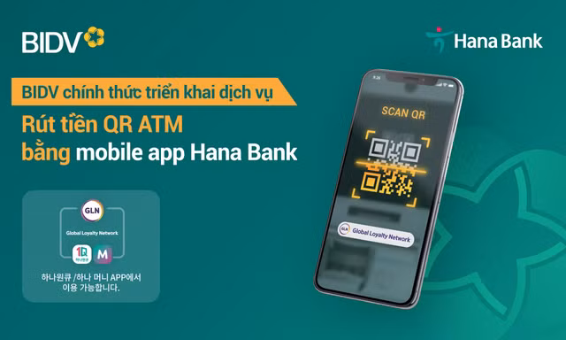BIDV triển khai dịch vụ rút tiền QR cho khách hàng Hana Bank