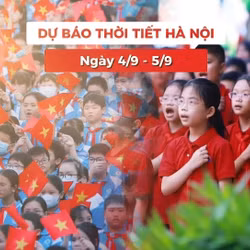 Bản tin Thời tiết Hà Nội (4 -5/9): Nắng nóng mở rộng dịp khai giảng năm học mới