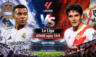  Nhận định Real Madrid vs Vallecano, 02h00 ngày 13/9: Kền kền về tổ 