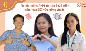 Bộ GD&ĐT chốt thi tốt nghiệp THPT từ năm 2025 với 4 môn: Teen 2K7 vừa mừng vừa lo 