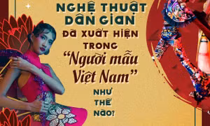  “Nét” và khát vọng bảo tồn, lan tỏa giá trị nghệ thuật Việt Nam