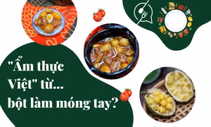 Những món ăn ngon mắt không thể cưỡng lại làm từ nguyên liệu cực bất ngờ