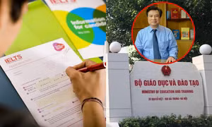 Đại diện Bộ GD&ĐT: Thi chứng chỉ ngoại ngữ ở Việt Nam xuất hiện thi hộ, gian lận hồ sơ