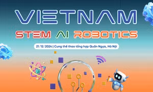 Cuộc thi vô địch quốc gia STEM, AI và Robotics 2024 dành cho học sinh mê sáng tạo