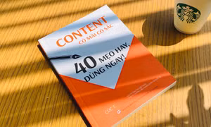 Cẩm nang viết content hay và thực chiến từ "người kể chuyện" cho 50 thương hiệu