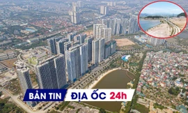 Địa ốc 24H: Chưa đánh thuế 20% lãi chuyển nhượng BĐS; Gia Lai sắp có khu đô thị 22.000 tỷ