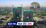 Địa ốc 24H: BĐS hiện phù hợp với người mua có sẵn dòng tiền; Hưng Yên duyệt quy hoạch khu đô thị 180 ha
