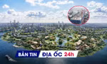 Địa ốc 24H: Bất động sản nghỉ dưỡng phục hồi cục bộ; 29 lô đất sát 'siêu' Khu đô thị Olympic lên sàn đấu giá