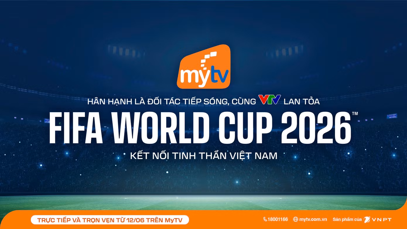 vnpt-dau-tu-toan-dien-de-dem-lai-trai-nghiem-tot-nhat-cho-khan-gia-mytv-trong-mua-fifa-world-cup-2026.jpg