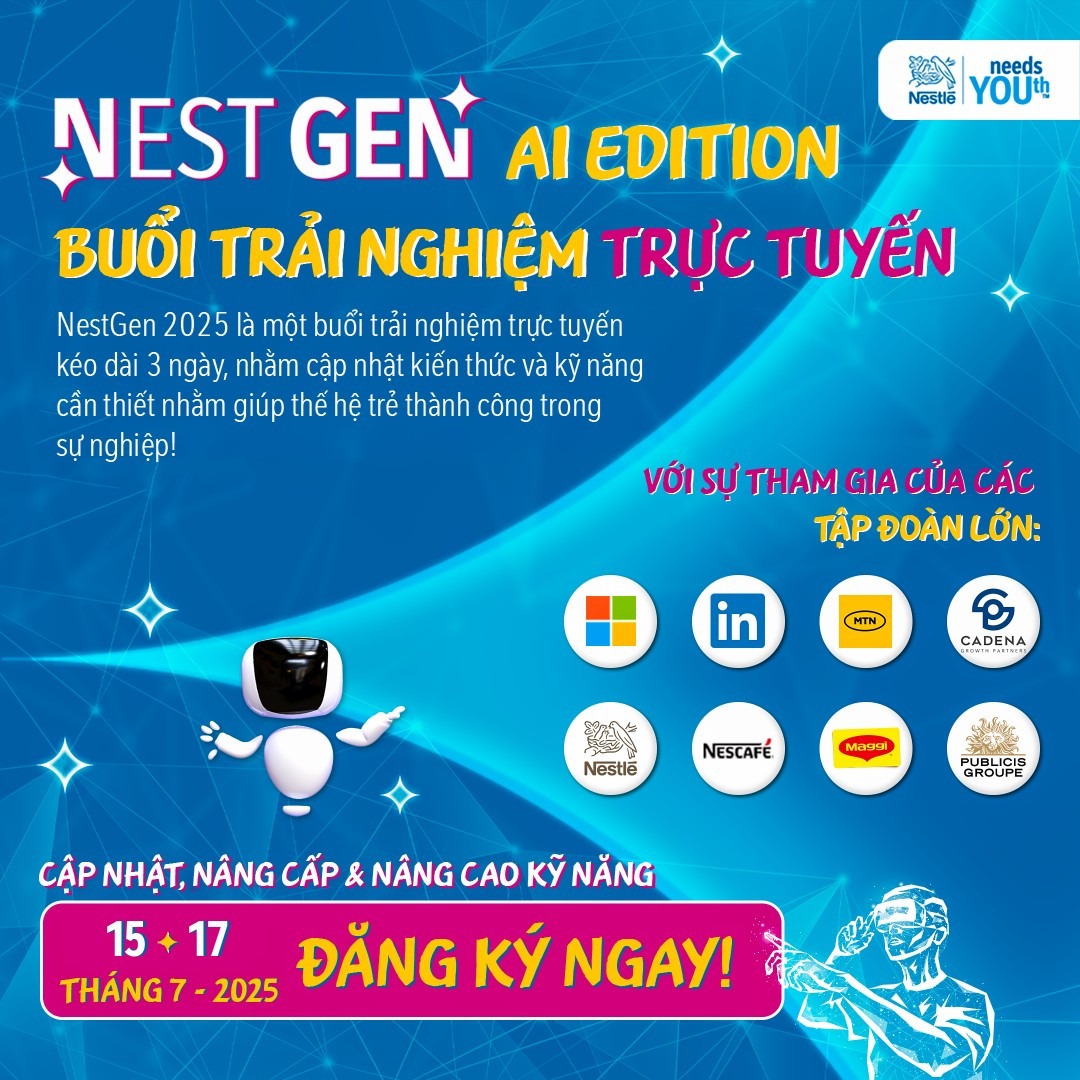 NESTGEN 2025 mang đến cơ hội cập nhật kiến thức và nâng cao kỹ năng thiết yếu cho các bạn trẻ trong thời đại số nestle-gen-01-1.png