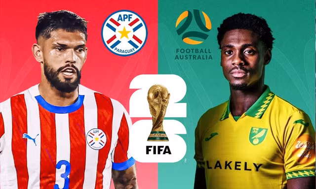 Trực tiếp Paraguay vs Australia (09h00 ngày 26/6): Quyết chiến cho tấm vé đi tiếp