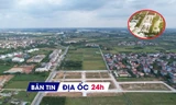 Địa ốc 24H: Đề xuất áp giá đất nông nghiệp bằng 40% đất ở; lộ quy hoạch mới khu phức hợp bị dừng làm công viên