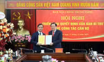 Triển khai quyết định của Ban Bí thư về công tác cán bộ
