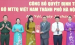Công bố quyết định nhân sự lãnh đạo Đảng uỷ MTTQ Việt Nam TP Hà Nội