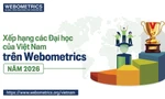 Xếp hạng các Đại học của Việt Nam trên Webometrics năm 2026