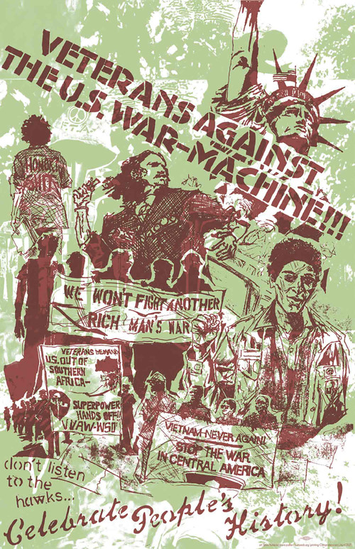 Tấm áp phích phản đối chiến tranh với nội dung: "Chúng tôi sẽ không tham gia cuộc chiến của người giàu nữa" — "Cựu chiến binh yêu cầu Hoa Kỳ rút khỏi Nam Phi - Siêu cường hãy buông tay!! VVAW-WSO" — "Việt Nam - Không bao giờ nữa!/Dừng chiến tranh ở Trung Mỹ". Tác giả: Shiva Addanki Tấm áp phích phản đối chiến tranh với nội dung: "Chúng tôi sẽ không tham gia cuộc chiến của người giàu nữa" — "Cựu chiến binh yêu cầu Hoa Kỳ rút khỏi Nam Phi - Siêu cường hãy buông tay!! VVAW-WSO" — "Việt Nam - Không bao giờ nữa!/Dừng chiến tranh ở Trung Mỹ". Tác giả: Shiva Addanki