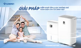 Kosmen tung bộ đôi máy hút ẩm - Lọc không khí cho gia đình Việt
