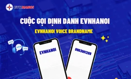 EVNHANOI triển khai cuộc gọi định danh chống mạo danh, bảo vệ quyền lợi khách hàng