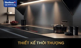 Bếp từ âm BlueStone - Giải pháp an toàn, tinh gọn, thẩm mỹ cho căn bếp hiện đại