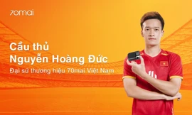 Cầu thủ Nguyễn Hoàng Đức trở thành Đại sứ thương hiệu camera hành trình 70mai
