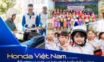 Honda Việt Nam - 30 năm vì một xã hội phát triển bền vững