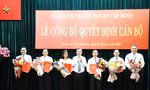Thành ủy TPHCM chỉ định nhân sự chủ chốt nhiều xã, phường 