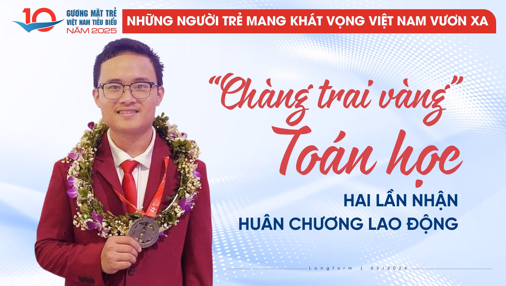 'Chàng trai vàng' Toán học hai lần nhận Huân chương Lao động