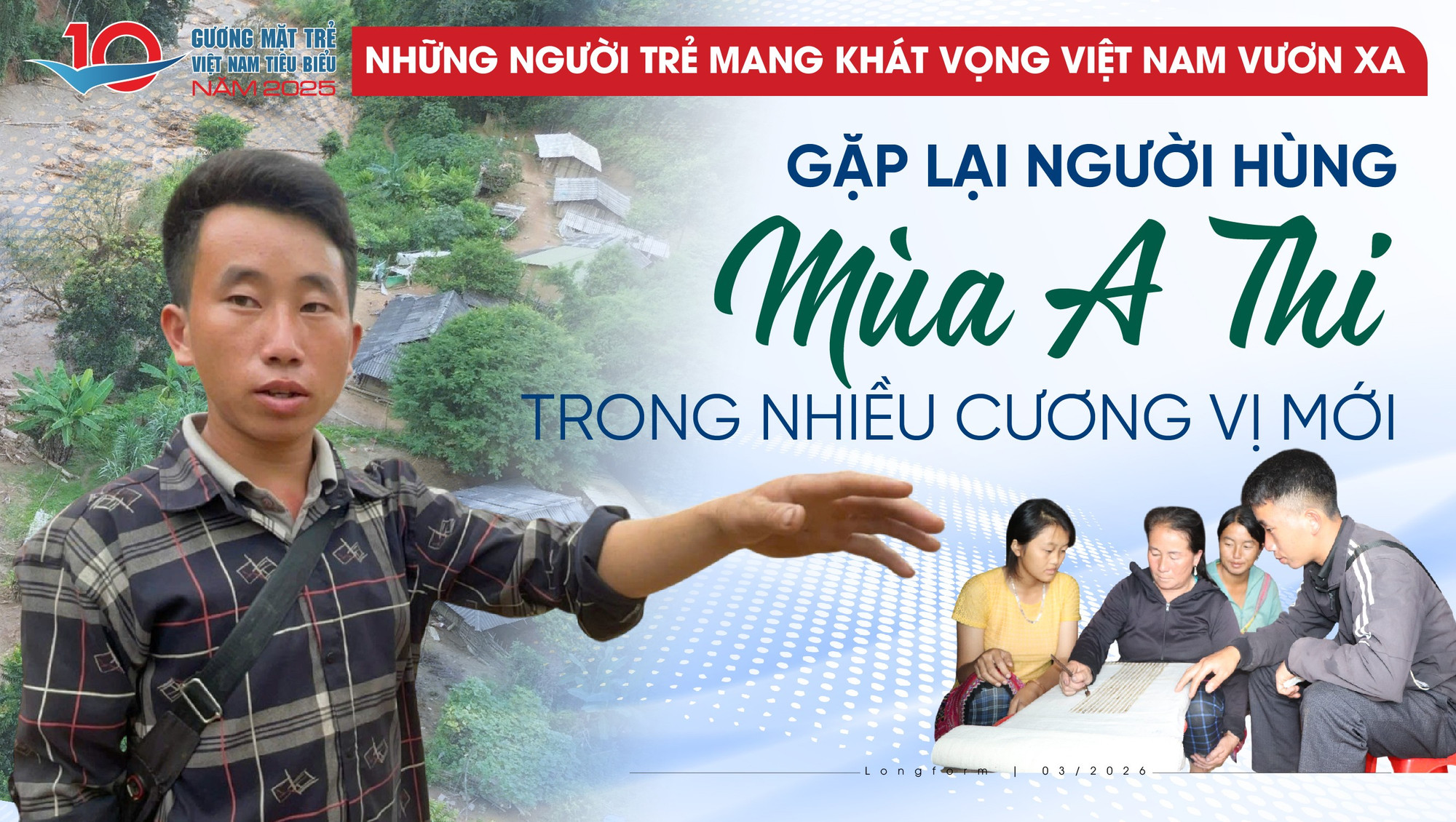 Gặp lại người hùng Mùa A Thi trong nhiều cương vị mới