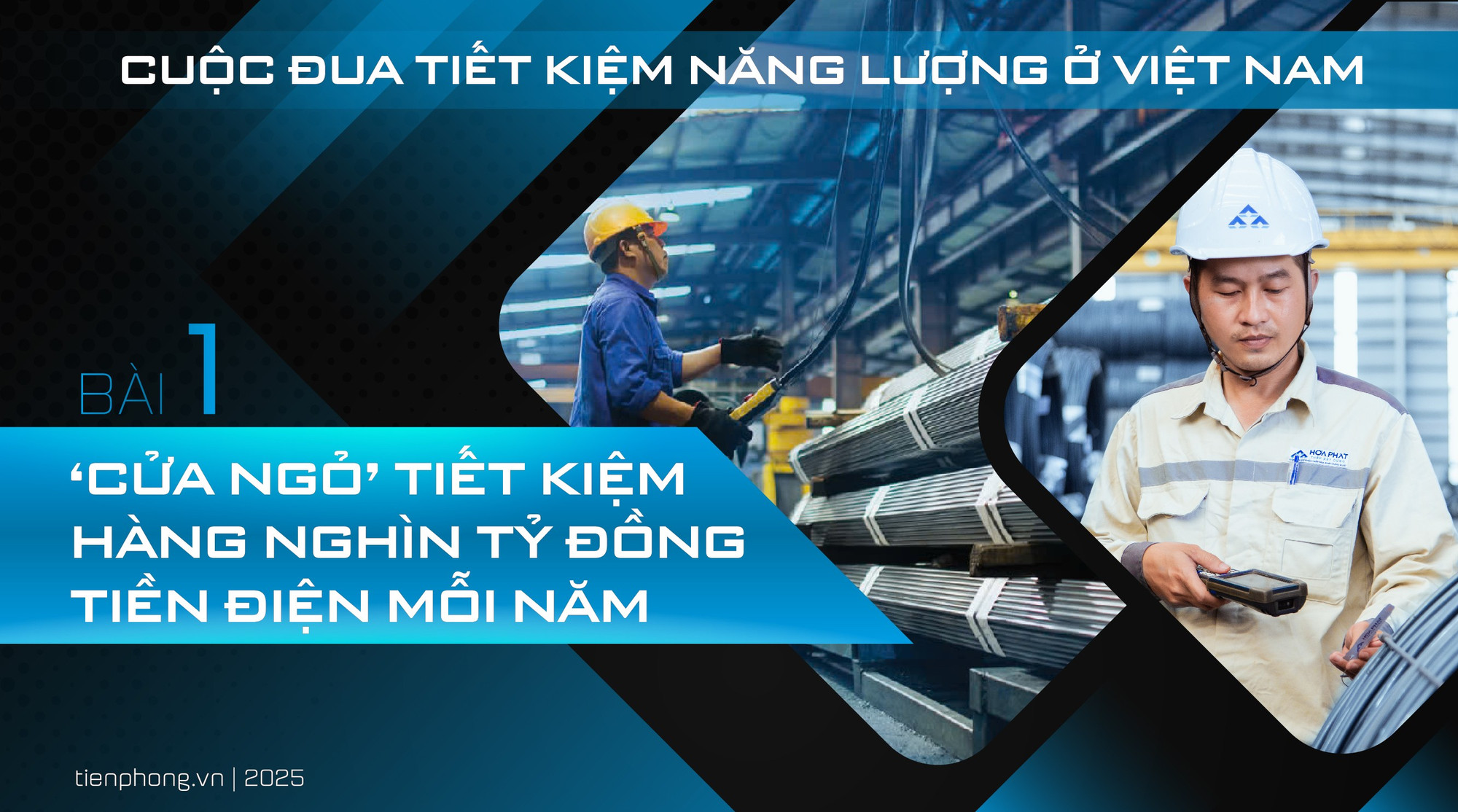 Cuộc đua tiết kiệm năng lượng ở Việt Nam - Bài 1: ‘Cửa ngỏ’ tiết kiệm hàng nghìn tỷ đồng tiền điện mỗi năm