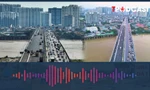 Hà Nội sẽ có 18 cầu vượt sông Hồng và 2 tuyến tàu điện 