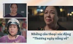 Những câu nói xúc động của mẹ Nga 'béo' (NSƯT Thanh Quý) trong 'Thương ngày nắng về'