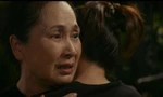 Cảnh phim mẹ chồng ôm con dâu khóc sau ly hôn của NSND Lan Hương gây sốt