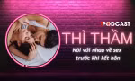 THÌ THẦM: Nói với nhau về sex trước khi kết hôn