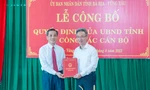 Bà Rịa-Vũng Tàu công bố quyết định về công tác cán bộ