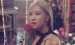 Khoảnh khắc khiến Rosé ấm lòng nhất khi quay MV solo hóa ra không liên quan đến BLACKPINK