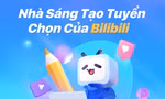 Bilibili ra mắt tính năng “Nhà sáng tạo tuyển chọn” tại Việt Nam