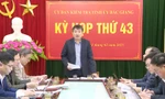 UBKT Tỉnh ủy Bắc Giang họp lần thứ 43.