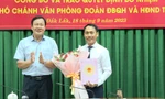 Đoàn Đại biểu Quốc hội và HĐND Đắk Lắk có tân Phó Chánh Văn phòng
