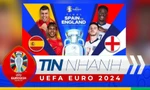 TIN NHANH EURO 2024: Anh và Tây Ban Nha, lịch sử nghiêng về ai?