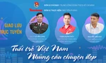 TUỔI TRẺ VIỆT NAM - NHỮNG CÂU CHUYỆN ĐẸP: Lan tỏa tin tốt, câu chuyện đẹp, xây dựng mạng xã hội lành mạnh