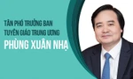 Chân dung Phó Trưởng Ban Tuyên giáo Trung ương Phùng Xuân Nhạ