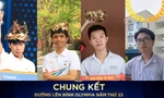 Hành trình rực rỡ của 4 nhà leo núi trước Chung kết năm Đường Lên Đỉnh Olympia 2023