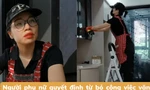 Người phụ nữ "đổi đời" nhờ nghề dọn dẹp: Lương tháng nghìn đô, sở hữu nhà riêng và xế hộp
