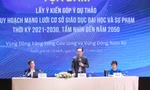 Việt Nam sẽ có thêm 3 đại học quốc gia, nhiều đại học vùng, đại học quốc tế xuất sắc