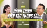 Hành trình kiến tạo tương lai: Phụ huynh gỡ rối áp lực, cùng con chọn nghề hot