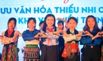 Giao lưu văn hóa thiếu nhi các dân tộc khu vực miền Trung